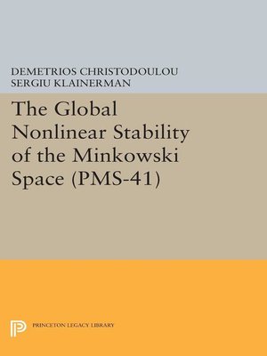 cover image of The Global Nonlinear Stability of the Minkowski Space (PMS-41)